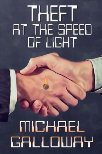 Theft At The Speed Of Light [Paperback]