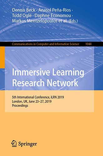 Immersive Learning Research Network: 5th International Conference, iLRN 2019, Lo [Paperback]