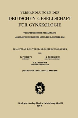 Vierunddreissigste Versammlung Abgehalten zu Hamburg vom 9. bis 13. Oktober 1962 [Paperback]