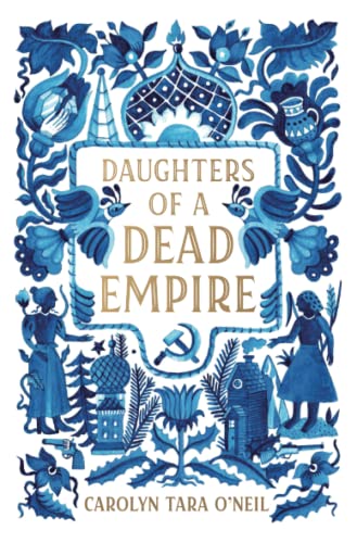 Daughters of a Dead Empire [Paperback]