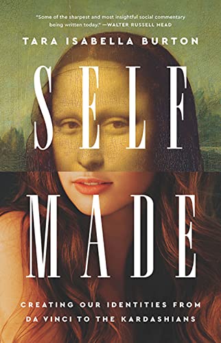 Self-Made: Creating Our Identities from Da Vi