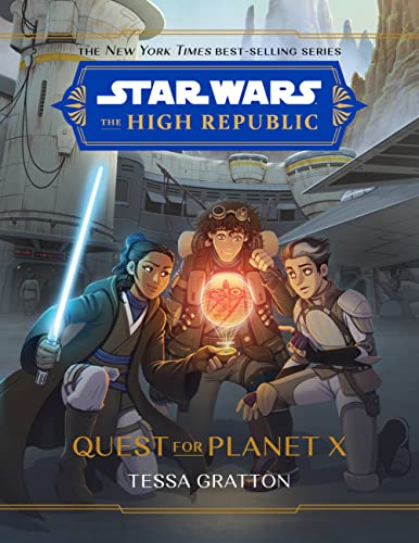 Star Wars: The High Republic: Quest for Planet X [Hardcover]