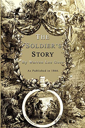 Soldier's Story of His Captivity at Andersonville, Belle Isle and Other Rebel Pr [Paperback]