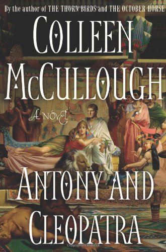 Antony and Cleopatra A Novel [Paperback]