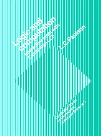 Logic and Computation Interactive Proof ith Cambridge LCF [Paperback]