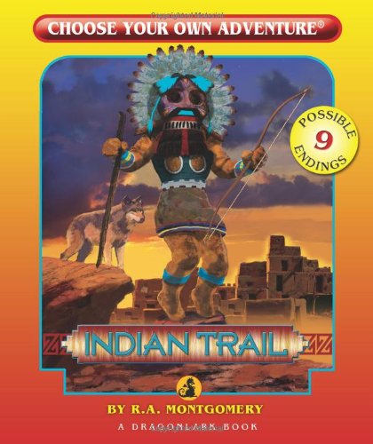 Indian Trail (choose Your Own Adventure - Dra