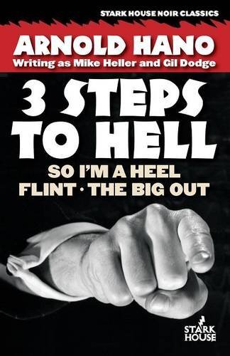 3 Steps To Hell So I'm A Heel / Flint / The Big Out [Paperback]