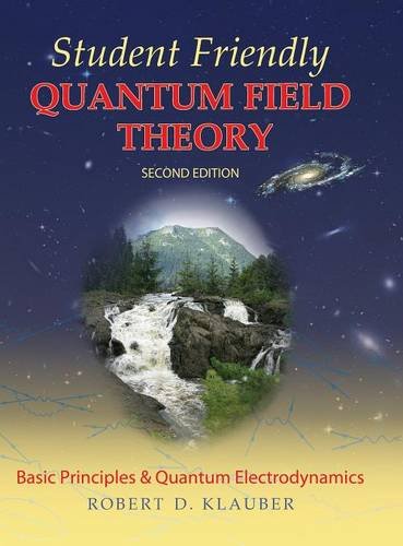 Student Friendly Quantum Field Theory [Hardcover]