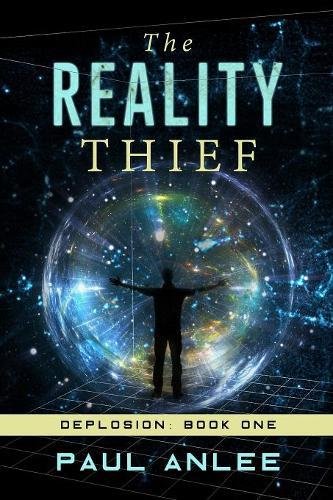 The Reality Thief (deplosion) [Paperback]