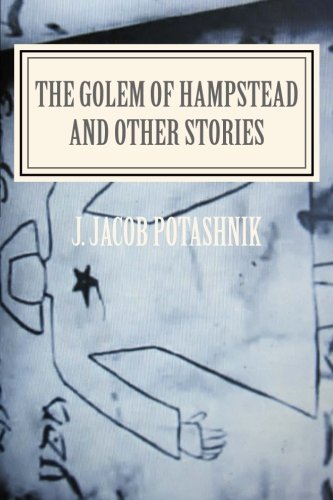 Golem of Hampstead and Other Stories [Paperback]