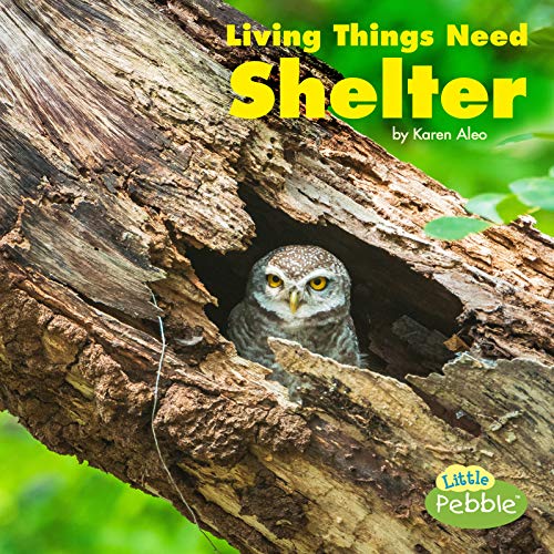 Living Things Need Shelter [Unknown]