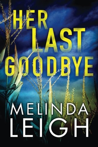 Her Last Goodbye (morgan Dane) [Paperback]