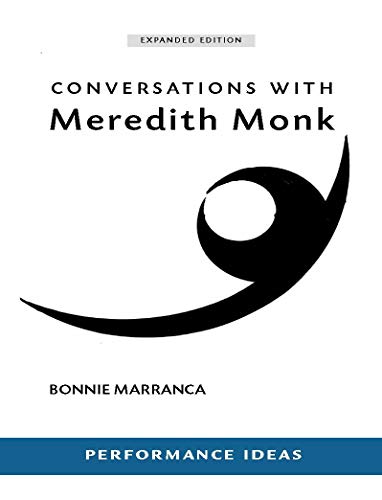 Conversations with Meredith Monk (Expanded Edition) [Paperback]