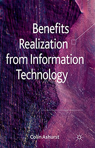 Benefits Realization from Information Technology [Paperback]