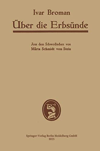 ber die Erbsnde: vom biologischen Gesichtspunkt sowie einige andere rgernis  [Paperback]