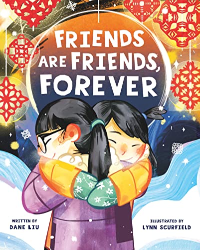 Friends Are Friends, Forever [Hardcover]