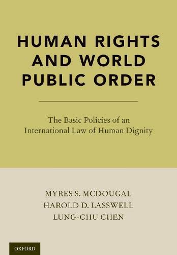 Human Rights and World Public Order The Basic Policies of an International La  [Hardcover]