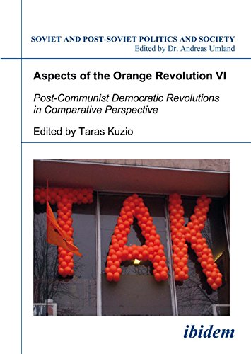 Aspects of the Orange Revolution VI Post-Communist Democratic Revolutions in Co [Paperback]