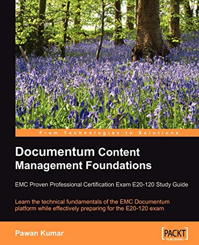 Documentum Content Management Foundations Emc Proven Professional Certification [Paperback]