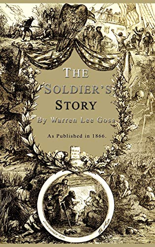 Soldier's Story of His Captivity at Andersonville, Belle Isle and Other Rebel Pr [Hardcover]