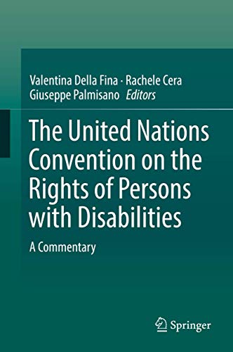 The United Nations Convention on the Rights of Persons with Disabilities: A Comm [Hardcover]