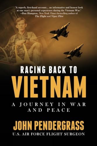 Racing Back to Vietnam: A Journey in War and Peace [Hardcover]