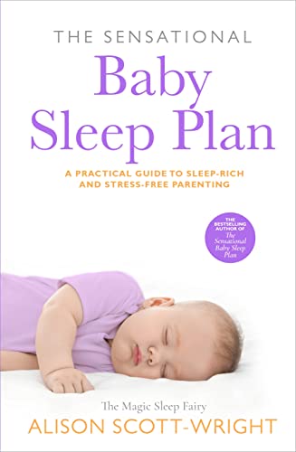 The Sensational Baby Sleep Plan [Paperback]