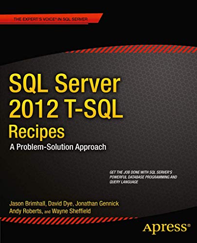 SQL Server 2012 T-SQL Recipes: A Problem-Solution Approach [Paperback]