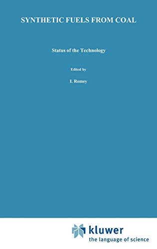 Synthetic Fuels from Coal: Status of the Technology [Hardcover]