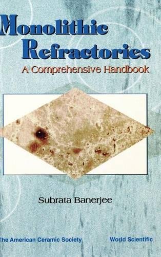 Monolithic Refractories A Comprehensive Handbook [Hardcover]