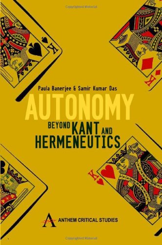 Autonomy  Beyond Kant and Hermeneutics [Hardcover]