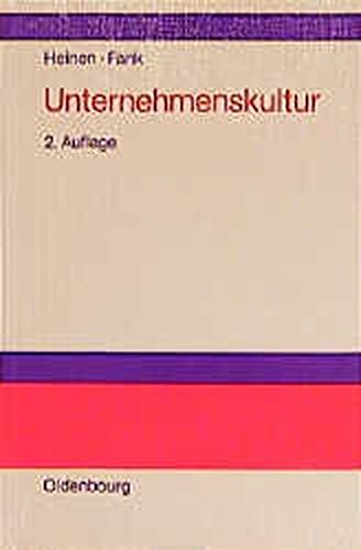 Unternehmenskultur  Perspektiven Fr Wissenschaft und Praxis [Hardcover]