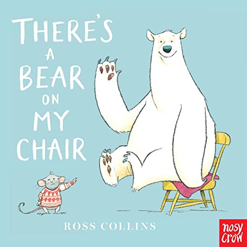 There's a Bear on My Chair [Board book]