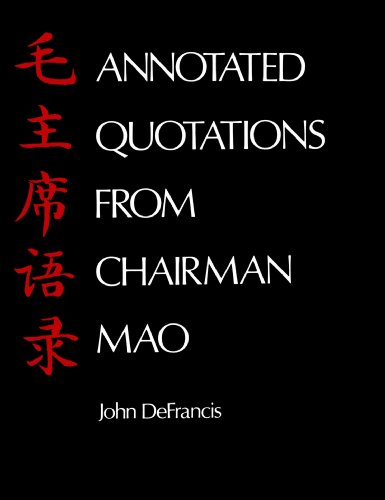 Annotated Quotations from Chairman Mao [Paperback]