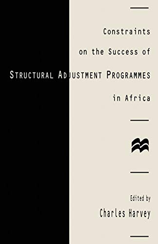 Constraints on the Success of Structural Adjustment Programmes in Africa [Paperback]