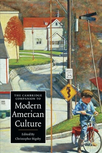 The Cambridge Companion to Modern American Culture [Paperback]