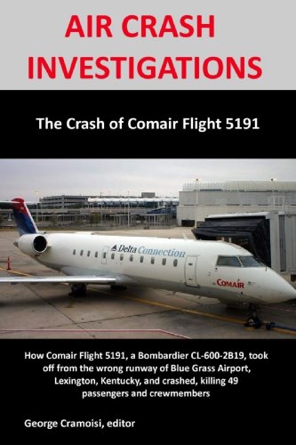 The Crash Of Comair 5191 [Paperback]