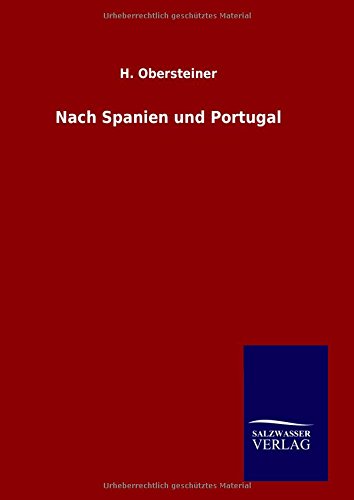 Nach Spanien Und Portugal (german Edition) [Hardcover]