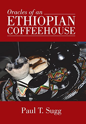 Oracles Of An Ethiopian Coffeehouse [Hardcover]