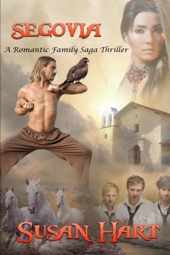 Segovia  A Romantic Family Saga Thriller [Paperback]