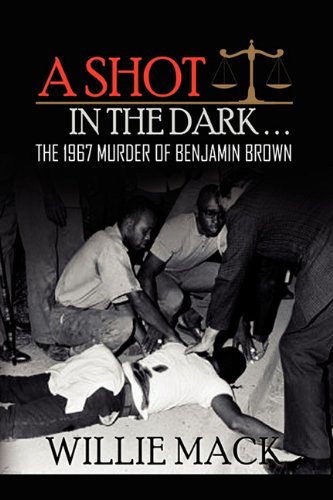 Shot in the Dark...  The 1967 Murder of Benjamin Bron [Hardcover]