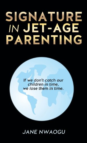 Signature In Jet-Age Parenting [Hardcover]