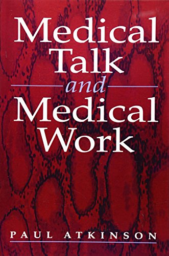 Medical Talk and Medical Work [Paperback]