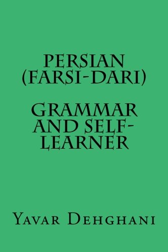 Persian (farsi-Dari) Grammar And Self-Learner [Paperback]