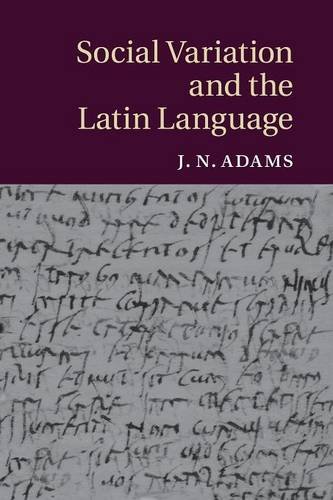 Social Variation and the Latin Language [Paperback]