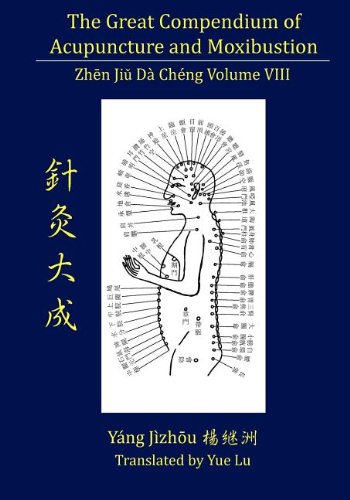 The Great Compendium Of Acupuncture And Moxibustion Volume Viii [Paperback]