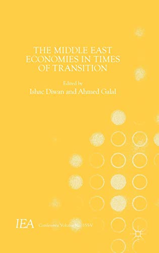 The Middle East Economies in Times of Transition [Hardcover]