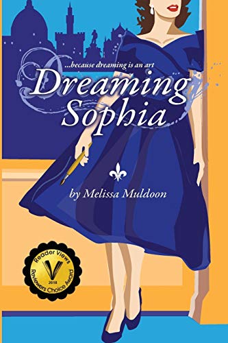 Dreaming Sophia Because Dreaming Is An Art [Paperback]