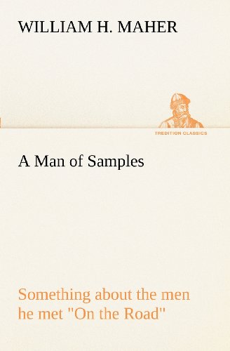 Man of Samples Something about the Men He Met on the Road [Paperback]