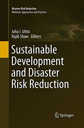 Sustainable Development and Disaster Risk Reduction [Paperback]